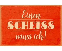 Einen Scheiss Muss ich! ESMI spruchschild lustig blechschild