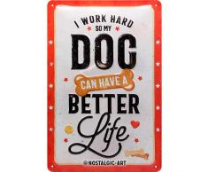 Nostalgic-Art 22292 - PfotenSchild - Better Dog Life , Retro Blechschild , Vintage-Schild , Wand-Dekoration , Metall , 20x30 cm
