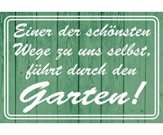 Schatzmix Einer der schönsten Wege zu Uns selbst, führt durch den Garten! Funny Garten - Zaun, Familien Blechschild, 20x30 cm Deko