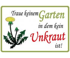 Schatzmix Spruch Traue keinem Garten Unkraut Metallschild Wanddeko 20x30 cm tin Sign Blechschild, Blech, Mehrfarbig