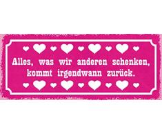 Schatzmix Spruch Alles was wir Anderen schenken, kommt 27x10 cm Deko tin Sign Blechschild, Blech, Mehrfarbig