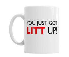 Gift Original You Just Got LITT UP! Tasse für Tee, Kaffee und Lewis TV