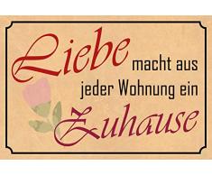 Schatzmix Spruch Liebe Macht aus jeder Wohnung EIN Zuhause 20x30 Deko Blechschild, Blech, Mehrfarbig, 20x30 cm
