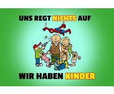 Schatzmix Uns REGT Nicht Auf Wir Haben Kinder Blechschild, funschild, Lustig, Comic, Eltern, Kinder, Barschild