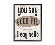 Stupell Industries Good Pie lustiges Wort Küche Esszimmer Farbe strukturiertes Design Prints, Mehrfarbig