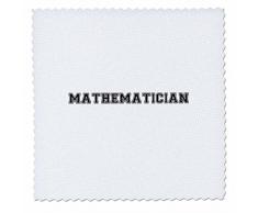3dRose QS Tapeten 151230 _ 1 Mathematiker und Proud-Black Text auf White-Math Graduate Lehrer oder Dozenten Tätigkeit Pride Gifts-Quilt Platz, 10 von 25,4 cm