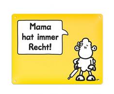 Sheepworld 44963 Blechschild Mama hat immer Recht!, 17 cm x 22 cm, Geschenkartikel
