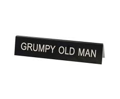 About Face Designs Grumpy Old Man Schreibtisch Zeichen, 3,2 cm H x 14,6 cm W, schwarz