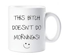 60 Second Makeover Limited 60SECMUG390 Tasse mit Aufschrift „60 Second Makeover This Bitch Doesnt Do Morning“, Sarcasm Sacrastic Friend, Geschenk für Geburtstag, Weihnachten, keramik, weiß