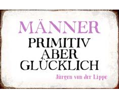 Schatzmix Spruch MÃ¤nner primitiv Aber GlÃ¼cklich Metallschild 20x30 tin Sign Blechschild, Blech, Mehrfarbig, 20x30 cm