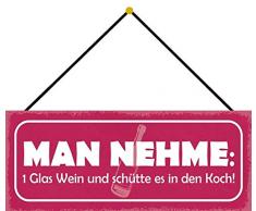Schatzmix Spruch 1 Glas Wein und schütte es in den Koch 27x10 Deko mit Kordel Blechschild, Blech, Mehrfarbig, 27x10 cm