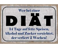 Schatzmix Spruch Wer bei Einer DiÃ¤t Metallschild 20x30 Deko tin Sign Blechschild, Blech, Mehrfarbig, 20x30 cm