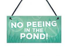 Meijiafei Schild zum Aufhängen, Aufschrift No Peing, für den Garten, Whirlpool, Schuppen, Teich, Freundschaft, Angeln, Geschenk, 25,4 x 12,7 cm