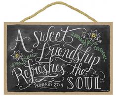 (sjt14824) A Sweet Freundschaft erfrischt die Seele, Sprichwort 27: 9 (Horizontal) 17,8 x 26,7 cm Holz Schild mit der Kreide auf Lily & Val
