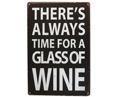88 store Gibt es Immer Zeit für Ein Glas Wein Vintage Metall Schild