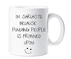 60 Second Makeover Limited 60SECMUG380 Tasse mit Aufschrift „Im Sarcastic Because Punching People Is Frowned Oning“, Sarcasm Sacrastic Friend, Geschenk für Geburtstag, Weihnachten, keramik, weiß