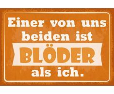 Schatzmix Spruch Einer von Uns beiden ist blÃ¶der als ich 20x30cm Deko Blechschild, Blech, Mehrfarbig, 20x30 cm