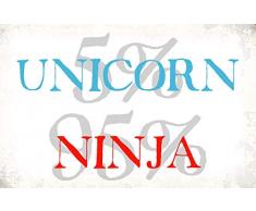Schatzmix 5% Unicorn 95% Ninja Metallschild Wanddeko 20x30 cm tin Sign Blechschild, Blech, Mehrfarbig