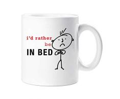 60 Second Makeover Limited 60SECMUG537 Tasse 60 Second Makeover“ mit der Aufschrift „Id Rather Be In Bed“, Geschenk für Vater, Ehemann, Vatertag, Geburtstag, Weihnachten, keramik, weiß