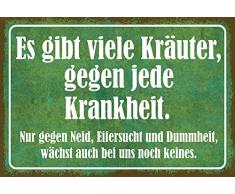 Es gibt viele Kräuter gegen Jede Krankheit. Nur gegen Neid, Eifersucht und Dummheit, wächst auch bei Uns noch keines. Funny Garten - Zaun, Familien Blechschild, 20x30 cm Deko