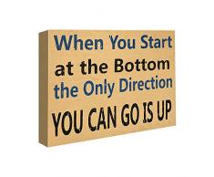 JennyGems Stand-Up-Schild – Motivative Life Zitate Serie When You Start at The Bottom The Only Direction You Can Go is Up – Büro und Schreibtisch Dekoration – Zitat Sprüche Dekoration