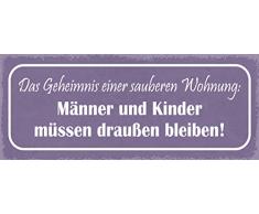 Schatzmix Spruch Das Geheimnis Einer sauberen Wohnng: Männer und Kinder müssen draußen bleiben Metallschild 27x10 Deko tin Sign Blechschild, Blech, Mehrfarbig, 27x10 cm
