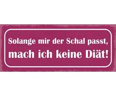 Schatzmix Spruch Solange Mir der Schal passt, mach ich Keine DiÃ¤t Metallschild 27x10 Deko tin Sign Blechschild, Blech, Mehrfarbig, 27x10 cm