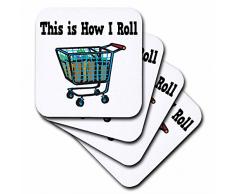 3dRose CST_102540_2 This is How I Roll Einkaufswagen Korb Weiche Untersetzer, Set von 8