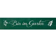 Schatzmix Spruch Bin im Garten grünes Metallschild 46x10 cm Wanddeko tin Sign Blechschild, Blech, Mehrfarbig