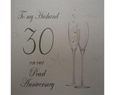 WHITE COTTON CARDS P30H Champagnergläser to My Husband On Our 30th Pearl Anniversary Jahrestag, handgefertigt, Weiß