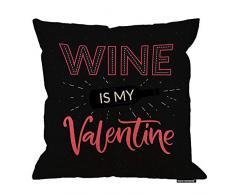 HGOD Designs Valentinstag-Kissenbezug, lustiges Valentinstag-Zitat Wine is my Valentine, Baumwolle, Leinen, Polyester, Dekoration, Sofa, Schreibtisch, Stuhl, Schlafzimmer, 40,6 x 40,6 cm 18x18 Inch A3-0096