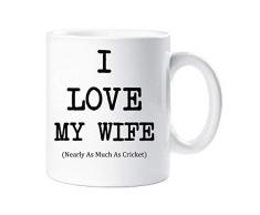 60 Second Makeover Limited 60SECMUG433 Tasse mit Aufschrift „60 Second Makeover I Love My Wife Nearly Much As Cricket“, Geschenk für Ehemann, Valentinstag, Weihnachten, keramik, weiß