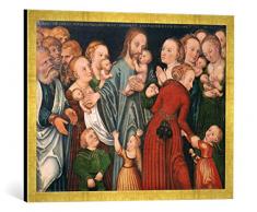 Gerahmtes Bild von Lucas Cranach der Ältere Christus segnet die Kinder, Kunstdruck im hochwertigen handgefertigten Bilder-Rahmen, 70x50 cm, Gold Raya