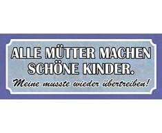 Schatzmix Spruch Mütter schöne Kinder Metallschild 27x10 cm Deko tin Sign Blechschild, Blech, Mehrfarbig