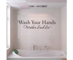 BIBITIME Badezimmer Wash Your Hands Schild Decor Aufkleber Mutter Said so Zitate Aufkleber für Dusche Raum Fliesen Waschtisch Fenster Glas Public WC-Tür
