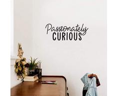 Wandaufkleber aus Vinyl, Motiv Passionately Curious, 24,1 x 63,5 cm, modernes inspirierendes Zitat, für Zuhause, Schlafzimmer, Jugendzimmer, Wohnzimmer, Schrank, Arbeit, Büro 9.5 x 25 schwarz