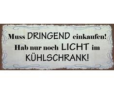 Schatzmix dringend einkaufen. Hab nur noch Licht im Kühlschrank Metallschild Wanddeko 27x10 cm tin Sign Blechschild, Blech, Mehrfarbig