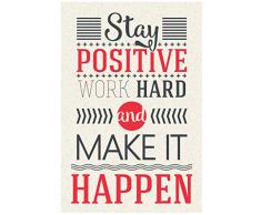Stay Positive Hart Arbeiten und Machen es passieren Wand Poster Print|Classroom Büro Business Wohnheim Home Office|18 X 12 in|sjc51