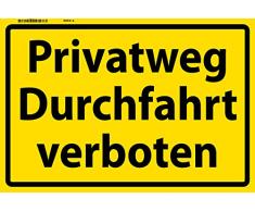 Schatzmix Privatweg Durchfahrt verboten! Warnschild Metal Sign deko Schild Blech Garten