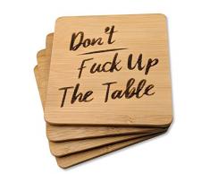 BarNone Untersetzer aus Bambus, 4 Stück Lustiges Einweihungsgeschenk mit AufschriftDont Fick Up the Table Bar, Arbeitsplatte, Partydekoration
