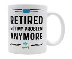 Casitika Lustige Kaffeetasse, Happy Retirement Gag Geschenke Ideen für Männer und Frauen. Retired Not My Problem Anymore. Lustiges Geschenk für Kollegen. Keramiktasse, 325 ml, Weiß