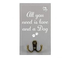 Magnet & Stahl Haken All You Need is Love and a Dog