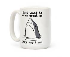 I Just Want To Be, wie sie sagen, ich bin weiß 15 Unze Keramik Kaffee Becher von lookhuman