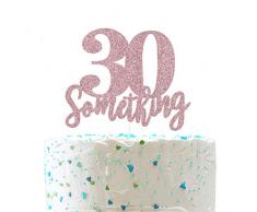 30 Something Cake Topper, lustiger 30. Geburtstag, Dirty Thirty, Cheers to 30 Years Party-Dekorationen (doppelseitig), Roségold Glitzer