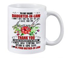Kaffeetasse mit AufschriftTo My Dear Daughter In Law, mit englischer AufschriftI Gave You My Amazing Son- Sunflower To My Daughter Never Forget That I Love You, 313 ml