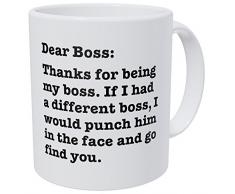 wampumtuk Dear Boss, Dank für die My Boss, IF I HAD A Anders I Would Punch und ihn finden Sie 11 Unzen Funny Kaffee Tasse