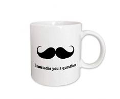 3dRose I Mustache You A Question Bushy Lenker Schnurrbart Keramiktasse, 325 ml