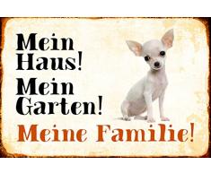 Schatzmix Mein Haus! Mein Garten! Meine Familie! Chihuahua Hund Metal Sign deko Schild Blech Garten