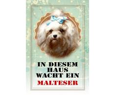 Schatzmix In diesem Haus wacht EIN Malteser Hund Metal Sign deko Schild Blech Garten