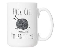 Kaffeebecher mit AufschriftFick Off Im Knitting - Funny Knitter Crochet, 425 ml, doppelseitig